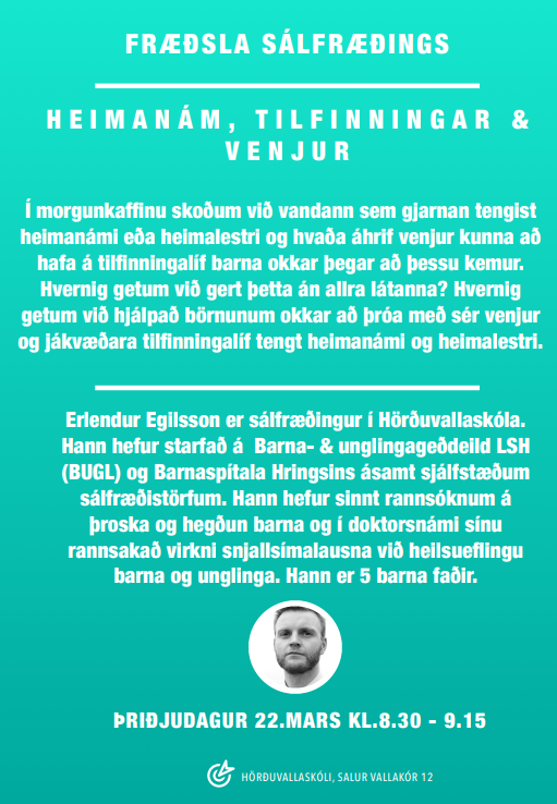 Fræðsla sálfræðings þriðjudaginn 22. mars kl 8:30
