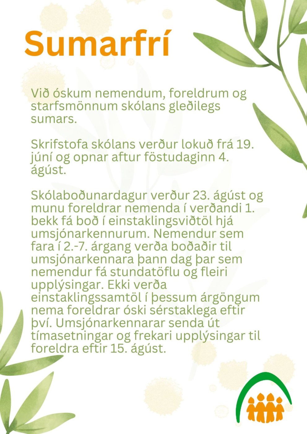 Sumarfrí, lokun skrifstofu og skólaboðunardagur í ágúst